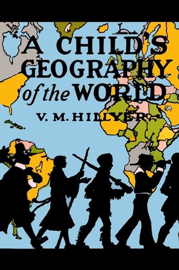 A Child's Geography of the World Wydawnictwo Albatros