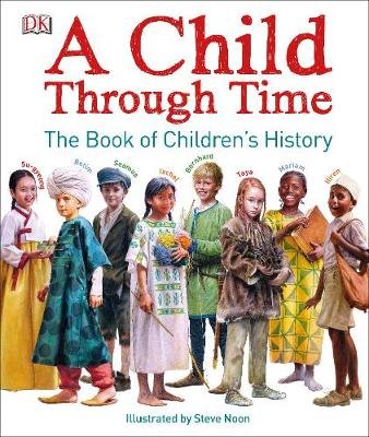 A Child Through Time Wilkinson Phil
