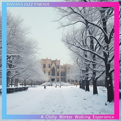 A Chilly Winter Walking Experience Banana Jazz Parade