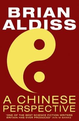 A Chinese Perspective Aldiss Brian Wilson