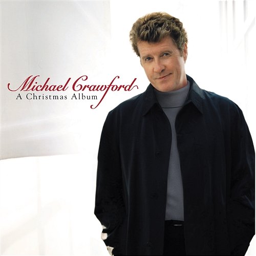 A Christmas Album Michael Crawford