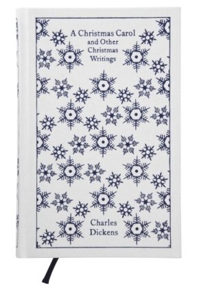 A Christmas Carol and Other Christmas Writings Dickens Charles