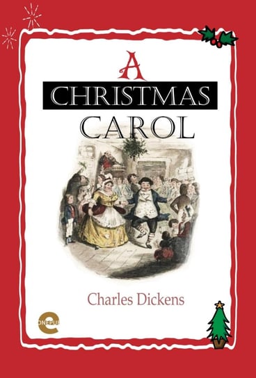 A Christmas Carol Dickens Charles