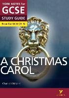 A Christmas Carol: York Notes for GCSE English Lucy, Scicluna John