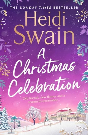 A Christmas Celebration Swain Heidi