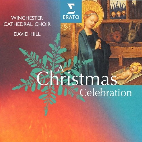 A Christmas Celebration David Hill, Winchester Cathedral Choir
