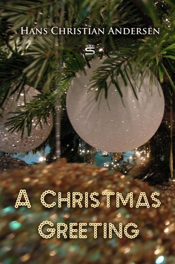 A Christmas Greeting - ebook epub Andersen Hans Christian