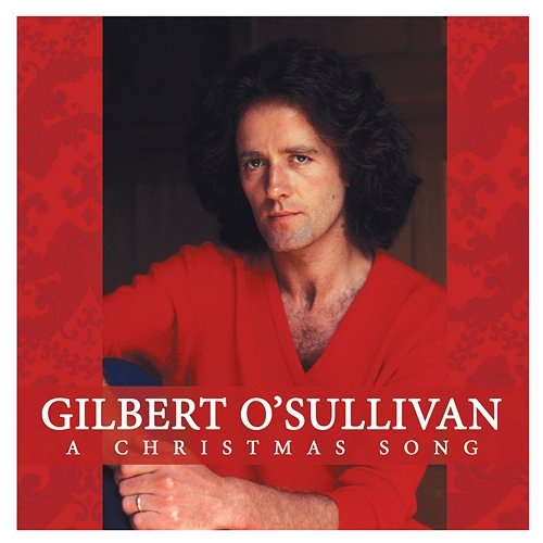 A Christmas Song Gilbert O'Sullivan