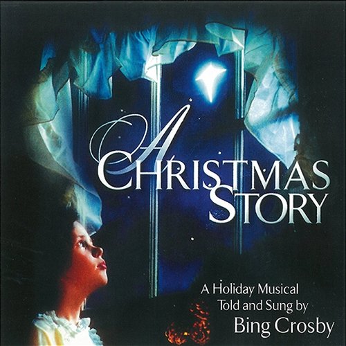 A Christmas Story Bing Crosby