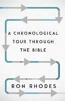 A Chronological Tour Through the Bible Rhodes Ron