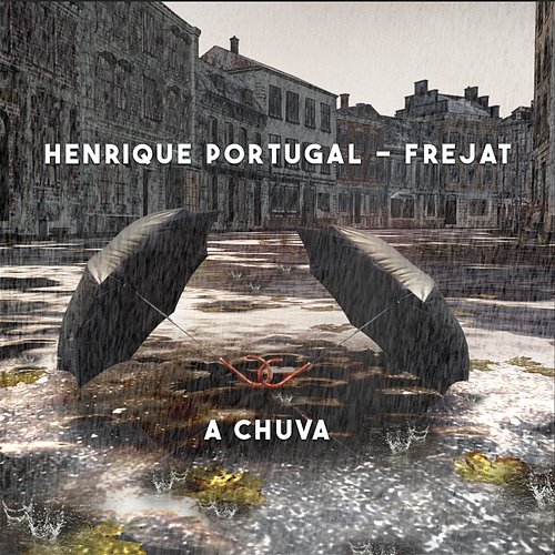 A Chuva Henrique Portugal & Frejat
