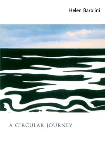 A Circular Journey Helen Barolini