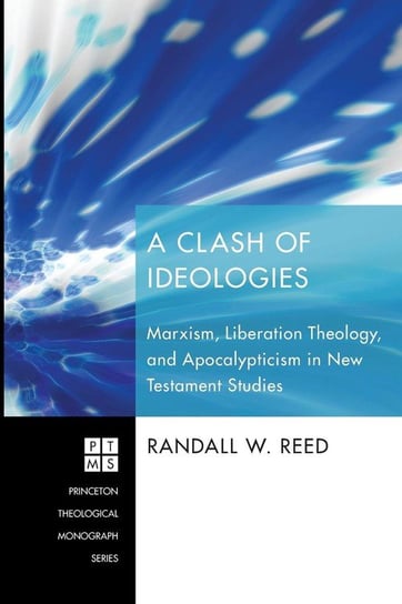 A Clash of Ideologies Reed Randall W.