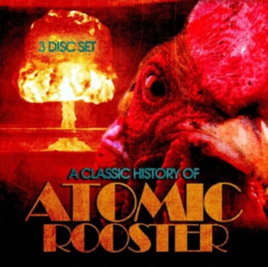 A Classic History Of Atomic Rooster Atomic Rooster