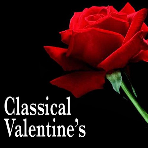 A Classical Valentine's Various Artists