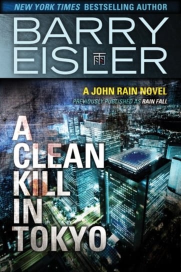 A Clean Kill in Tokyo Eisler Barry