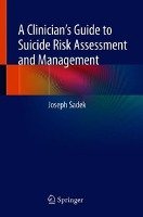 A Clinician's Guide to Suicide Risk Assessment and Management Sadek Joseph