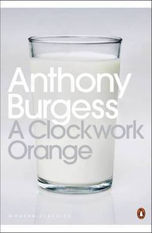 A Clockwork Orange Burgess Anthony