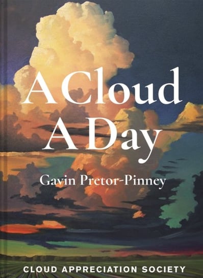 A Cloud A Day Gavin Pretor-Pinney