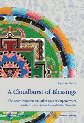 A Cloudburst of Blessings Rig-'dzin Rdo-Rje, Boord Martin J., Godem Rigdzin, Phrin-Las Padma, Rdo-Rje Mkha'-'gro Bde-Ba'i, Rgod-Ldem Rig-'dzin