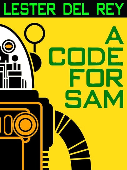 A Code For Sam Lester del Rey