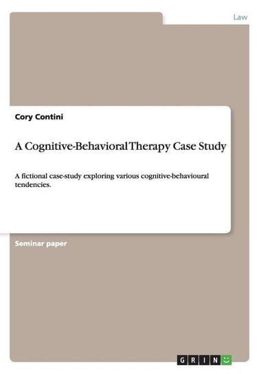 A Cognitive-Behavioral Therapy Case Study Contini Cory