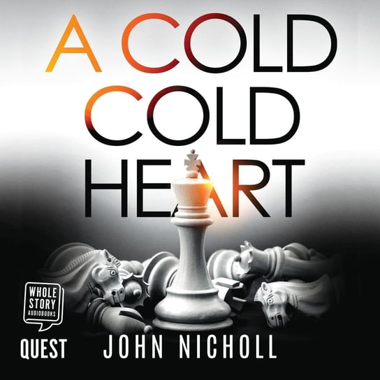 A Cold Cold Heart Nicholl John