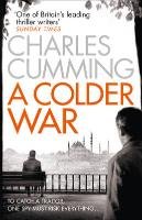 A Colder War Cumming Charles