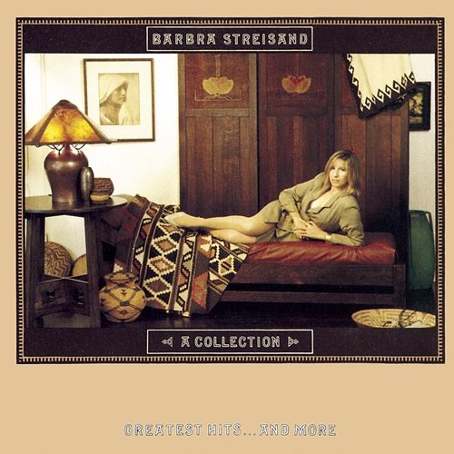 A Collection Greatest Hits...And More Barbra Streisand