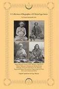 A Collection of Biographies of 4 Kriya Yoga Gurus by Swami Satyananda Giri Niketan Yoga