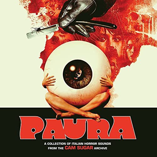 A Collection Of Italian Horror Sounds From The Cam Sugar Archive soundtrack Paura