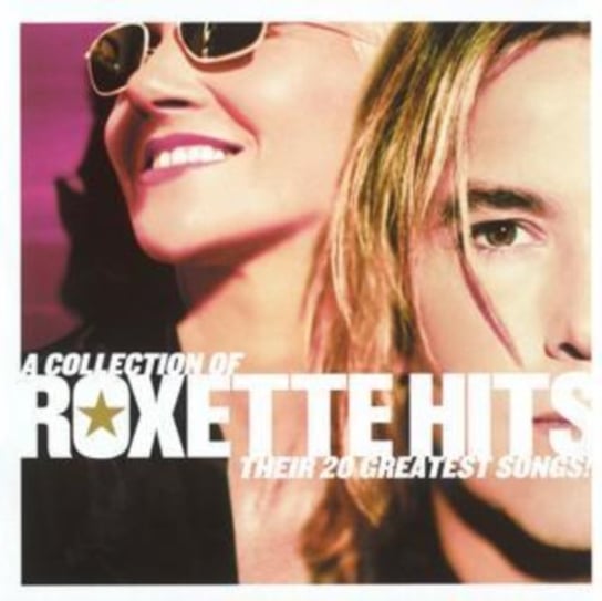 A Collection Of Roxette Hits! Their 20 Greatest Hits Roxette