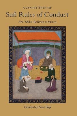 A Collection of Sufi Rules of Conduct Sulami Abu 'abd Al-Rahman