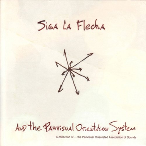 A Collection Of...the Panvisual Orienteted Association Of Sounds, Vol. 3 Siga La Flecha