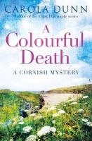 A Colourful Death Dunn Carola