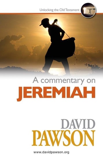 A Commentary on Jeremiah Pawson David