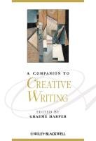 A Companion to Creative Writing Harper Graeme