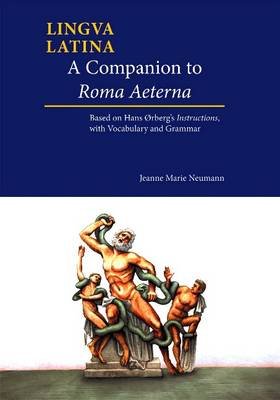 A Companion to Roma Aeterna Neumann Jeanne Marie, Orberg Hans Henning