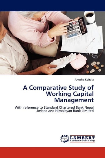 A Comparative Study of Working Capital Management Koirala Anusha