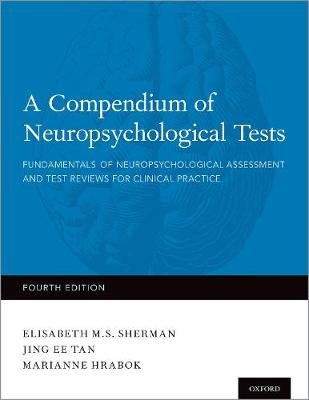 A Compendium of Neuropsychological Tests Opracowanie zbiorowe