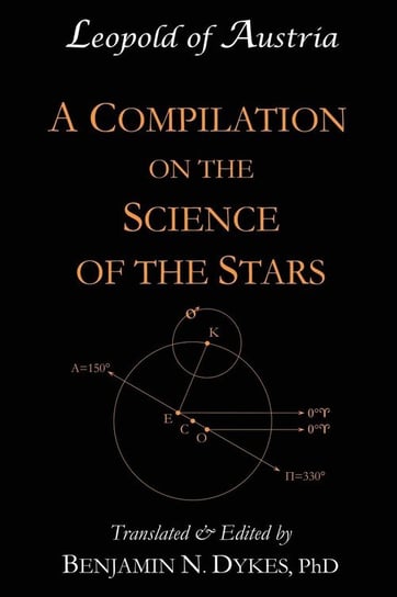 A Compilation on the Science of the Stars Leopold Of Austria