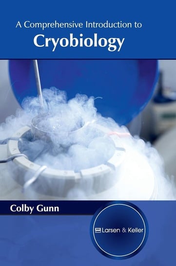 A Comprehensive Introduction to Cryobiology ML Books International - IPS