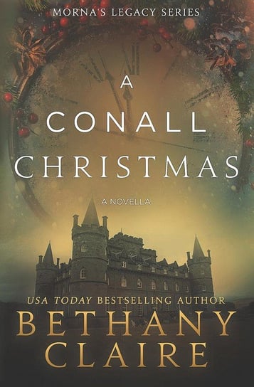 A Conall Christmas - A Novella Bethany Claire