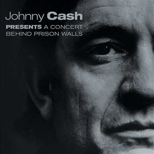 A Concert Behind Prison Walls Johnny Cash