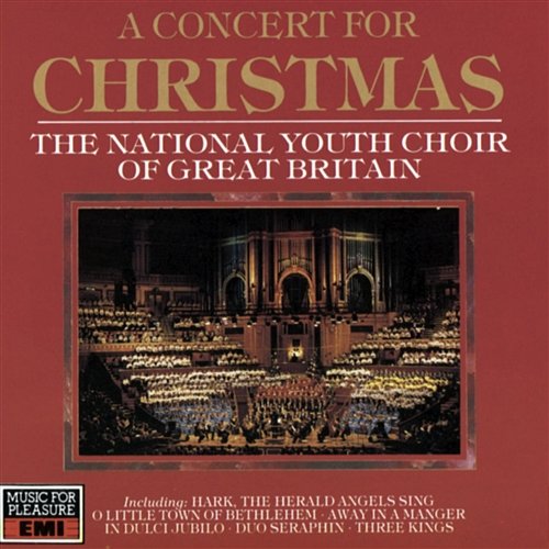 A Concert For Christmas The National Youth Choir Of Great Britain