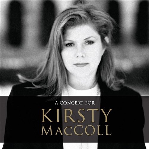 A Concert for Kirsty MacColl (Live) Various Artists