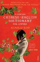 A Concise Chinese-English Dictionary for Lovers Guo Xiaolu