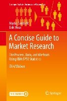 A Concise Guide to Market Research Sarstedt Marko, Mooi Erik