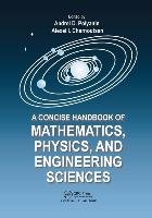 A Concise Handbook of Mathematics, Physics, and Engineering Sciences Polyanin Andrei D., Chernoutsan Alexei I.