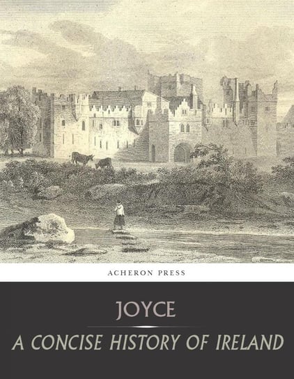 A Concise History of Ireland P.W. Joyce